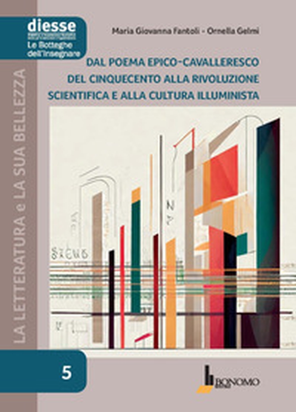 La letteratura e la sua bellezza - Vol. 5 - Librerie.coop La letteratura e la sua bellezza - Vol. 5 - Librerie.coop