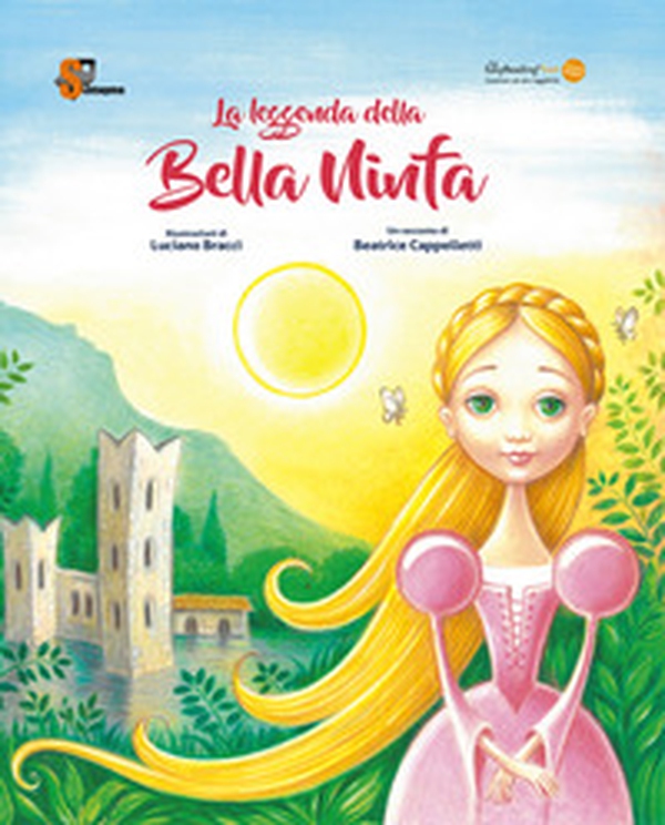 La leggenda della bella Ninfa - Librerie.coop La leggenda della bella Ninfa - Librerie.coop