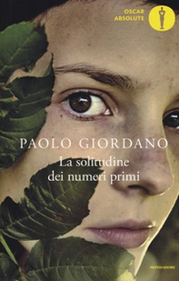 La solitudine dei numeri primi - Librerie.coop La solitudine dei numeri primi - Librerie.coop