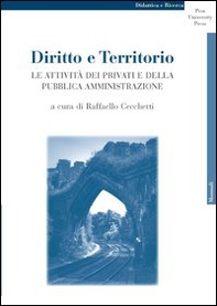 Diritto e territorio. Le attività dei privati e della pubblica amministrazione - Librerie.coop