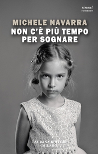 Non c'è più tempo per sognare - Librerie.coop Non c'è più tempo per sognare - Librerie.coop