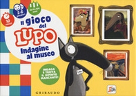 Il gioco del lupo. Indagine al museo. Amico lupo - Librerie.coop Il gioco del lupo. Indagine al museo. Amico lupo - Librerie.coop