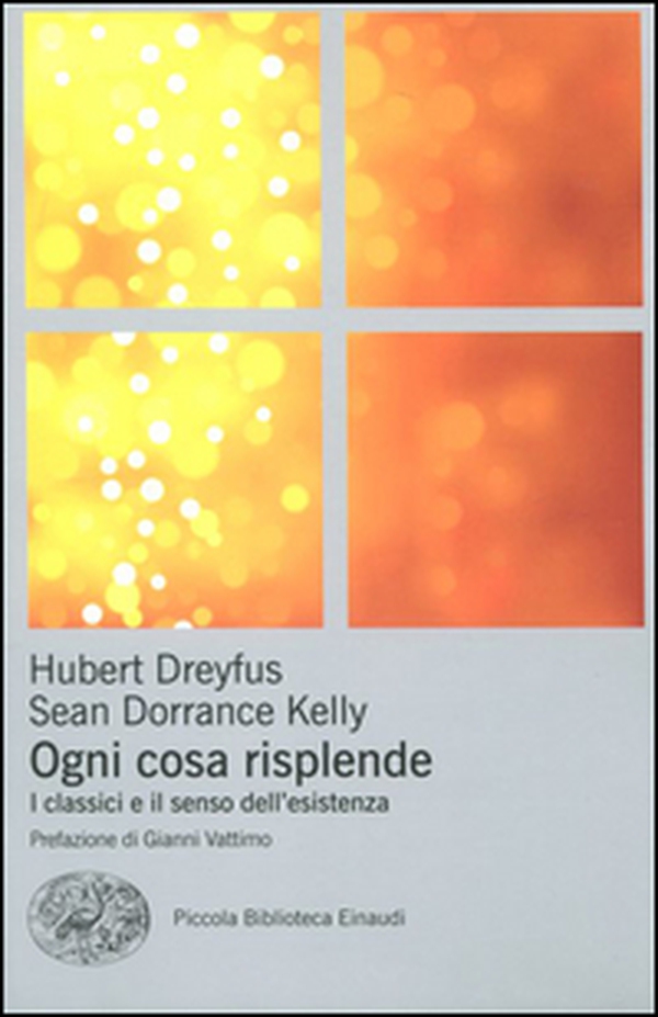 Ogni cosa risplende. I classici e il senso della vita - Librerie.coop Ogni cosa risplende. I classici e il senso della vita - Librerie.coop