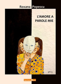 L'amore a parole mie - Librerie.coop
