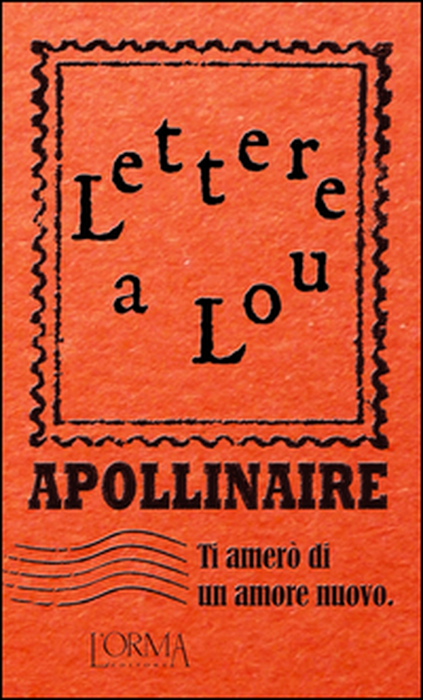 Ti amerò di un amore nuovo. Lettere a Lou - Librerie.coop Ti amerò di un amore nuovo. Lettere a Lou - Librerie.coop