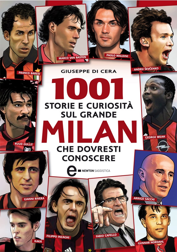 1001 storie e curiosità sul grande Milan che dovresti conoscere - Librerie.coop 1001 storie e curiosità sul grande Milan che dovresti conoscere - Librerie.coop