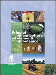 Principi di agricoltura ed elementi di botanica - Librerie.coop