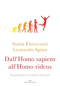 Dall'homo sapiens all'homo ridens. Una proposta per la ri-evoluzione della specie - Librerie.coop