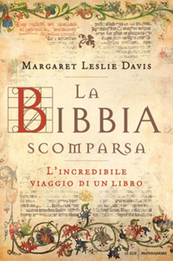 La Bibbia scomparsa. L'incredibile viaggio di un libro - Librerie.coop La Bibbia scomparsa. L'incredibile viaggio di un libro - Librerie.coop