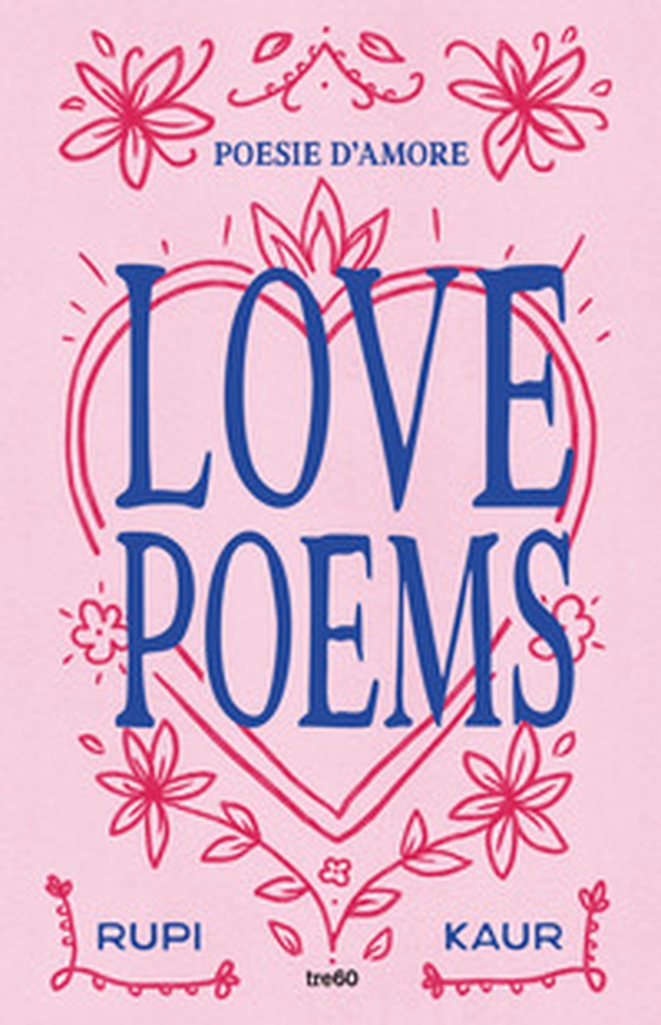 Love poems. Poesie d'amore - Librerie.coop