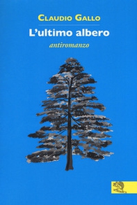 L'ultimo albero - Librerie.coop