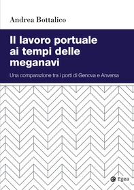 Il lavoro portuale ai tempi delle meganavi - Librerie.coop Il lavoro portuale ai tempi delle meganavi - Librerie.coop