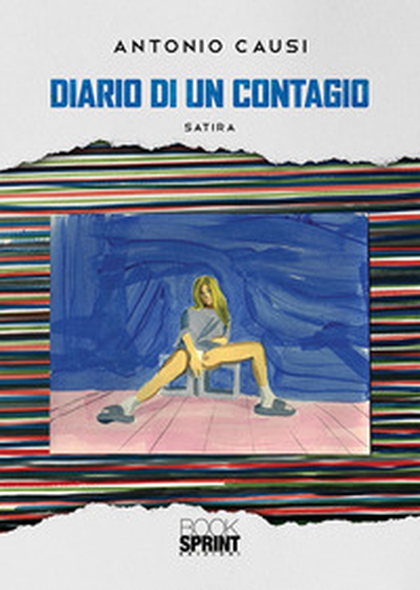 Diario di un contagio - Librerie.coop Diario di un contagio - Librerie.coop