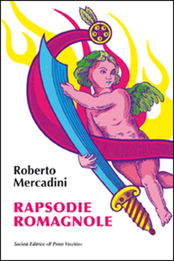 Rapsodie romagnole - Librerie.coop Rapsodie romagnole - Librerie.coop