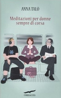 Meditazioni per donne sempre di corsa - Librerie.coop
