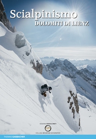 Scialpinismo nelle Dolomiti di Lienz - Librerie.coop