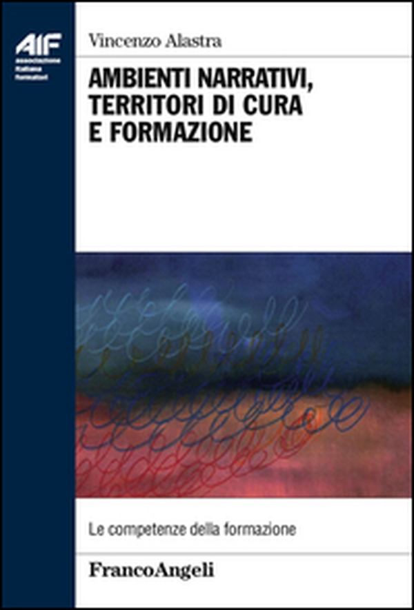 Ambienti narrativi, territori di cura e formazione - Librerie.coop Ambienti narrativi, territori di cura e formazione - Librerie.coop
