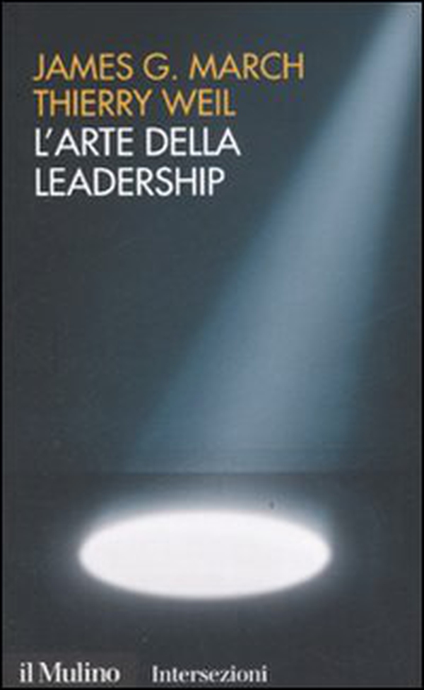 L'arte della leadership - Librerie.coop L'arte della leadership - Librerie.coop