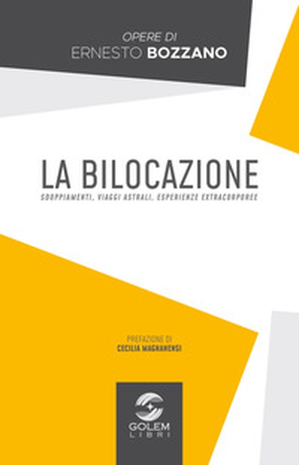 La bilocazione. Sdoppiamenti, viaggi astrali, esperienze extracorporee - Librerie.coop La bilocazione. Sdoppiamenti, viaggi astrali, esperienze extracorporee - Librerie.coop