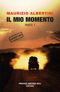 Il mio momento - Vol. 1 - Librerie.coop Il mio momento - Vol. 1 - Librerie.coop