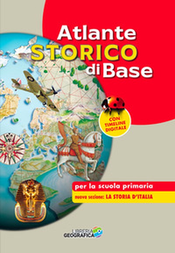 Atlante storico di base per la scuola primaria - Librerie.coop Atlante storico di base per la scuola primaria - Librerie.coop