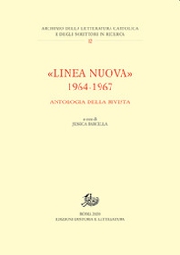 «Linea nuova» 1964-1967. Antologia della rivista - Librerie.coop