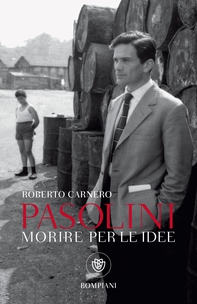 Pasolini. Morire per le idee - Librerie.coop Pasolini. Morire per le idee - Librerie.coop