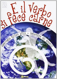 E il Verbo si fece carne. Preghiera dei ragazzi per l'oratorio estivo - Librerie.coop E il Verbo si fece carne. Preghiera dei ragazzi per l'oratorio estivo - Librerie.coop
