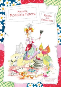 Madame Mondizia Fetore, regina delle discariche - Librerie.coop