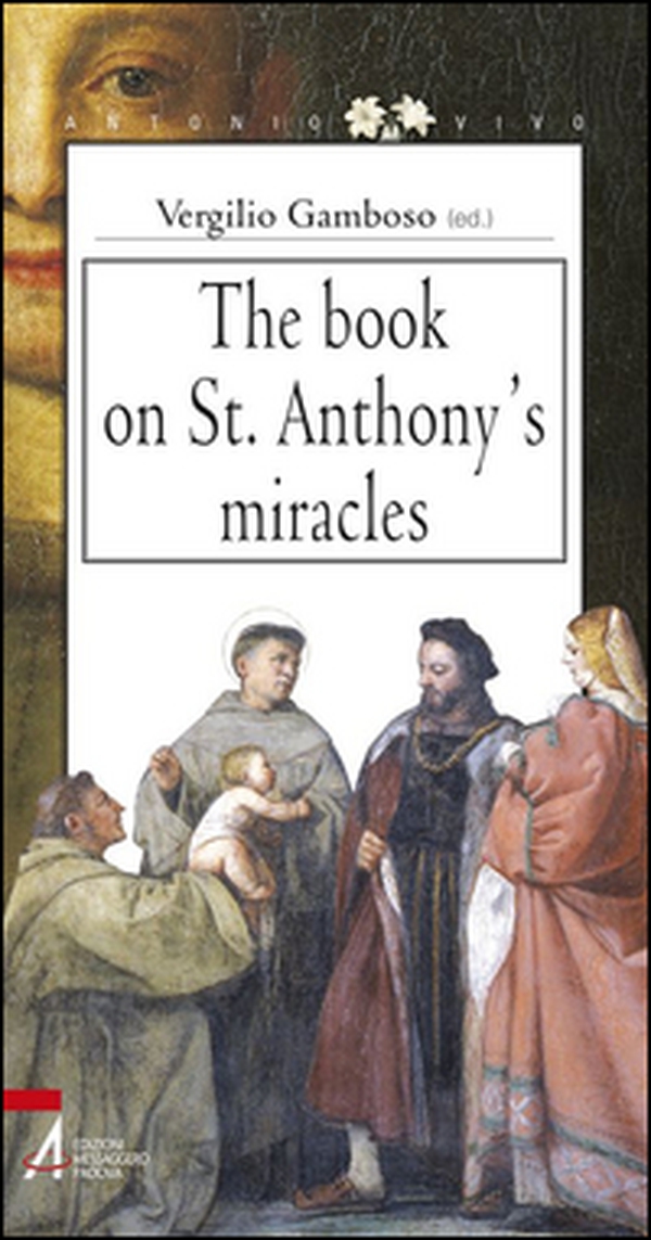 The book on St. Anthony's miracles - Librerie.coop The book on St. Anthony's miracles - Librerie.coop