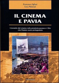 Il cinema e Pavia - Librerie.coop Il cinema e Pavia - Librerie.coop