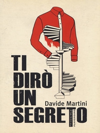 Ti dirò un segreto - Librerie.coop