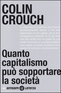 Quanto capitalismo può sopportare la società - Librerie.coop