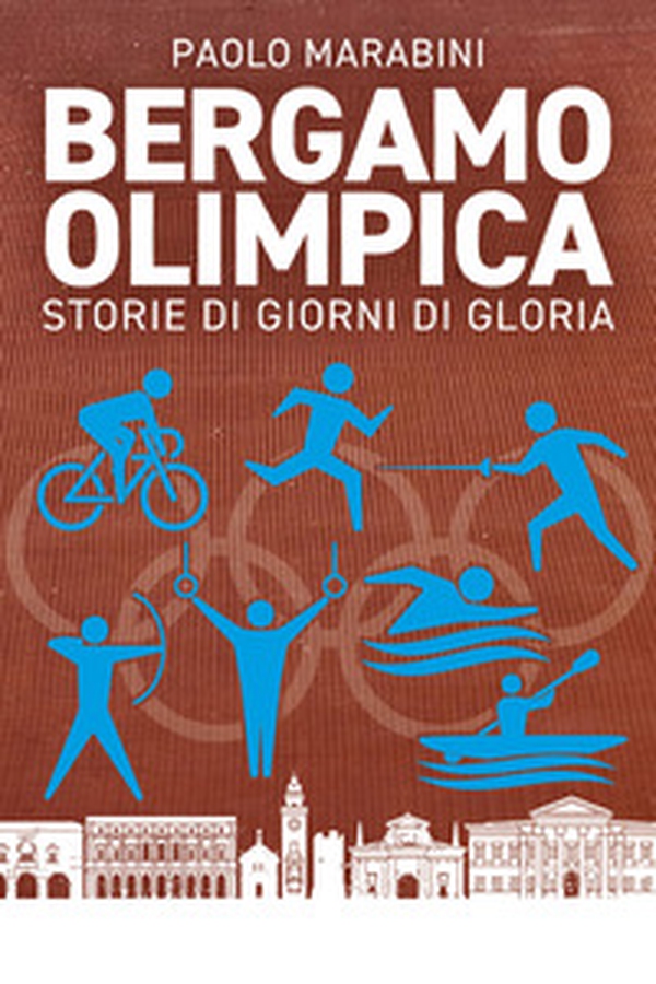 Bergamo olimpica - Librerie.coop Bergamo olimpica - Librerie.coop
