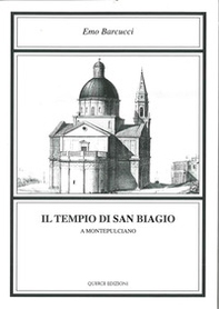 Il tempio di San Biagio a Montepulciano - Librerie.coop