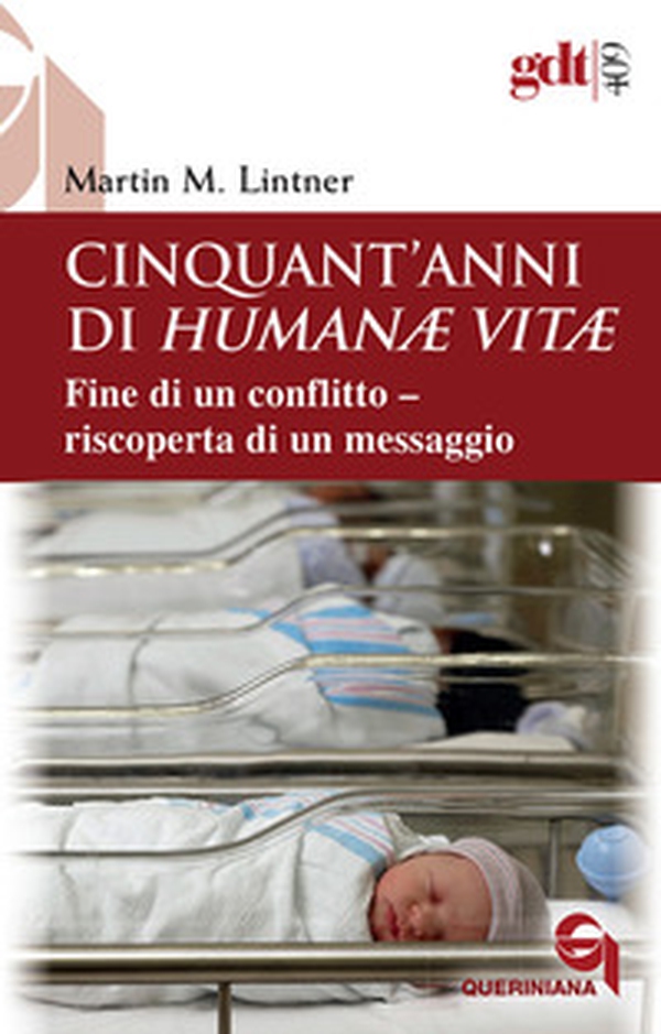 Cinquant'anni di Humanae vitae. Fine di un conflitto, riscoperta di un messaggio - Librerie.coop Cinquant'anni di Humanae vitae. Fine di un conflitto, riscoperta di un messaggio - Librerie.coop