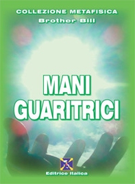 Mani guaritrici - Librerie.coop