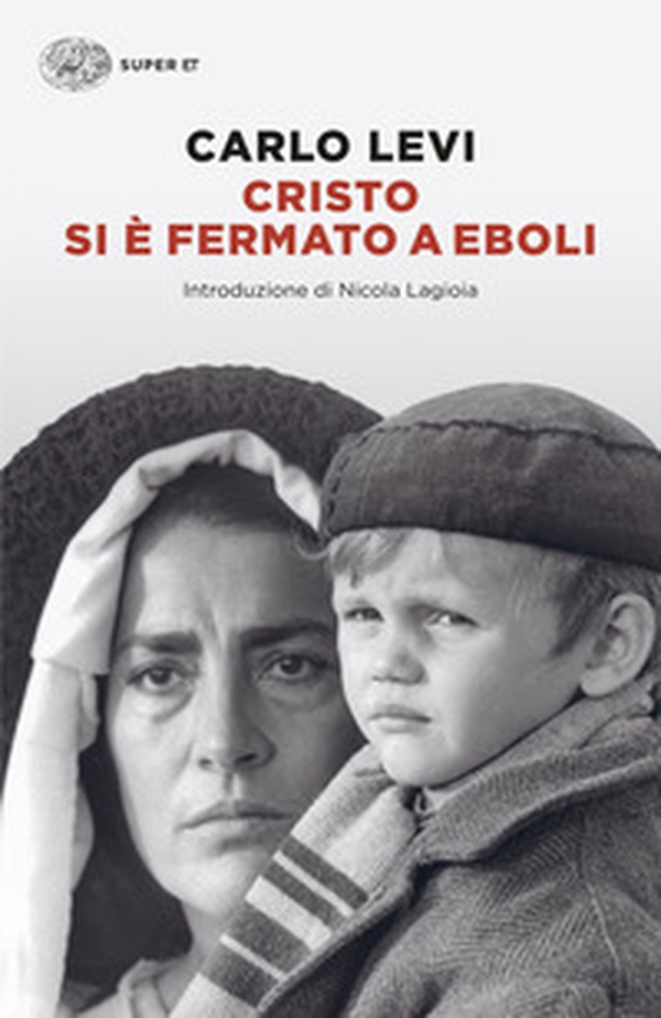 Cristo si è fermato a Eboli - Librerie.coop Cristo si è fermato a Eboli - Librerie.coop