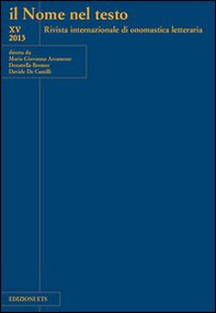 Il nome nel testo. Rivista internazionale di onomastica letteraria - Vol. 15 - Librerie.coop