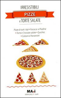 Irresistibili pizze e torte salate - Librerie.coop