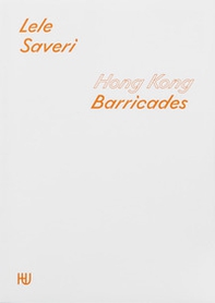 Hong Kong Barricades - Librerie.coop