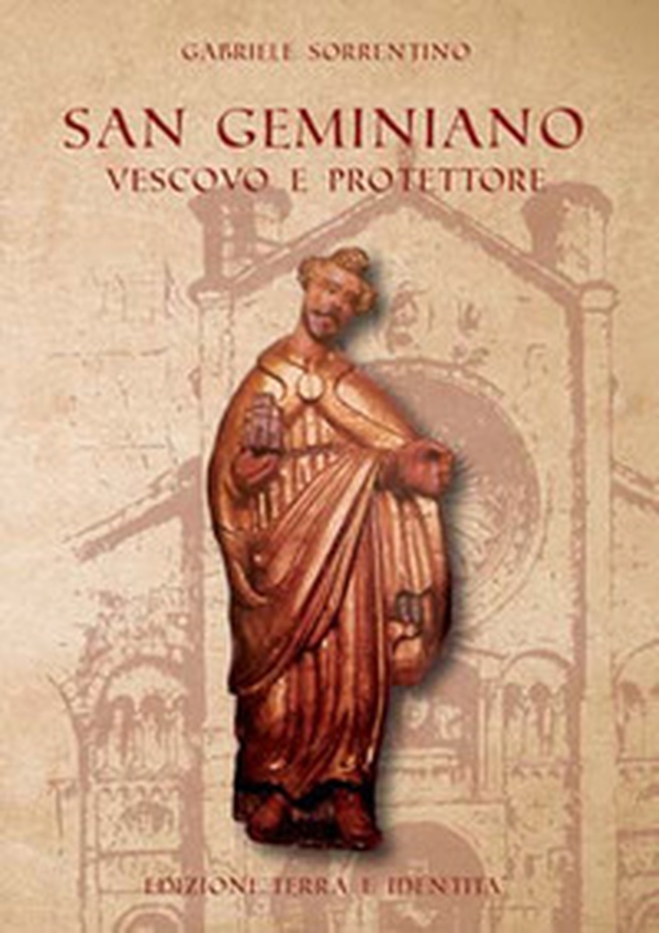 San Geminiano vescovo e protettore - Librerie.coop San Geminiano vescovo e protettore - Librerie.coop