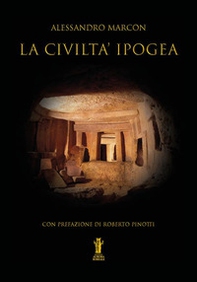La civiltà ipogea - Librerie.coop