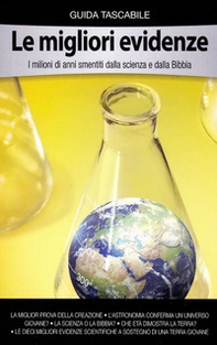 Le migliori evidenze. I milioni di anni smentiti dalla scienza e dalla Bibbia - Librerie.coop