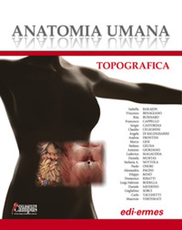 Anatomia umana topografica - Librerie.coop Anatomia umana topografica - Librerie.coop