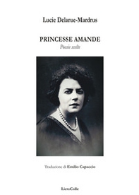 Princesse Amande. Poesie scelte - Librerie.coop