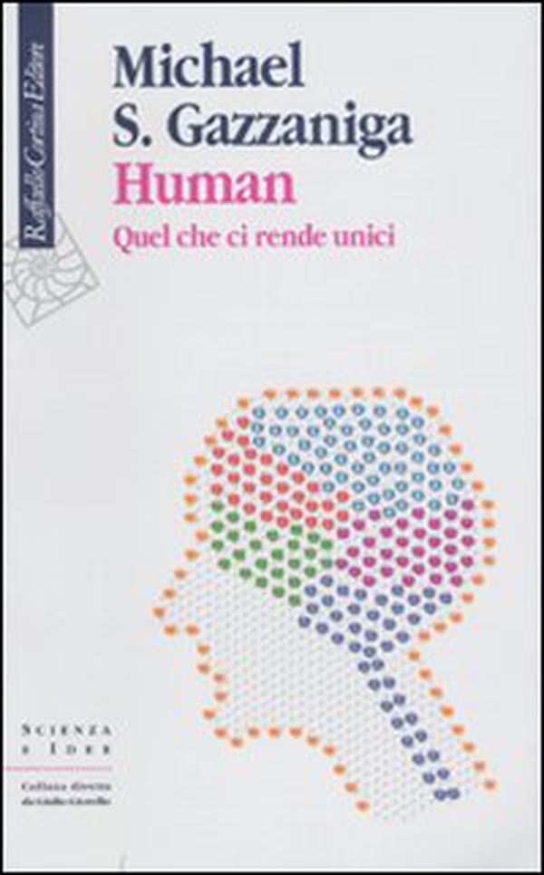 Human. Quel che ci rende unici - Librerie.coop Human. Quel che ci rende unici - Librerie.coop