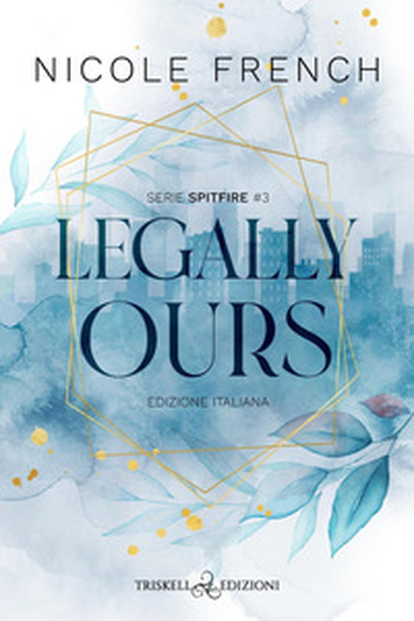 Legally ours. Ediz. italiana - Librerie.coop