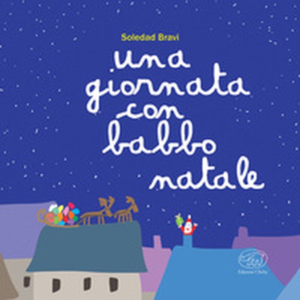 Una giornata con Babbo Natale - Librerie.coop Una giornata con Babbo Natale - Librerie.coop