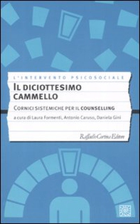 Il diciottesimo cammello. Cornici sistemiche per il counselling - Librerie.coop